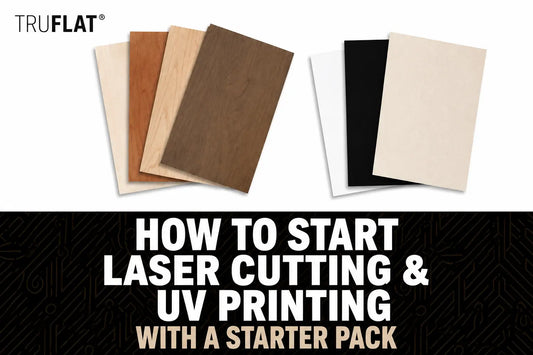 How to Start Laser Cutting & UV Printing with a Starter Pack